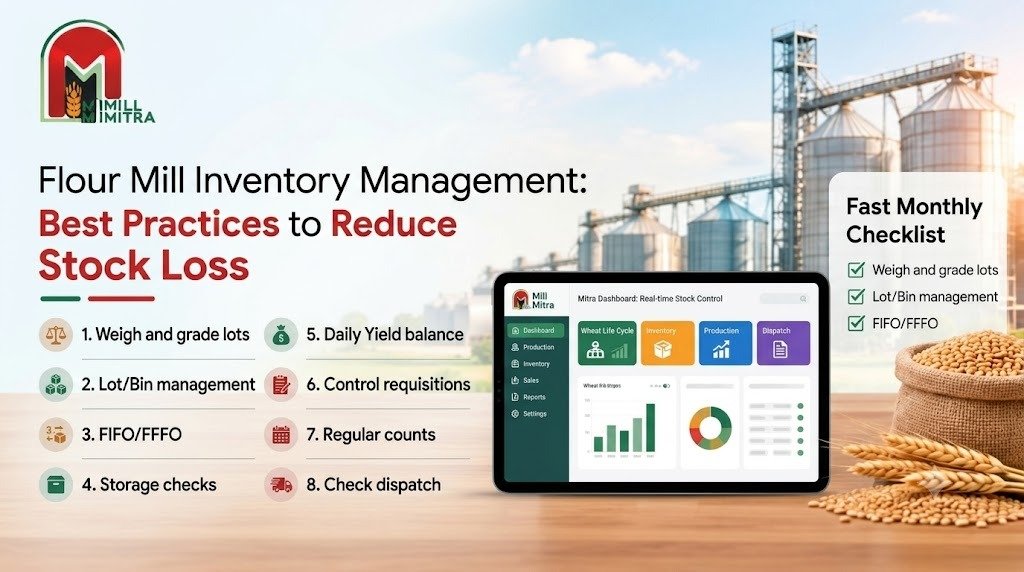 Flour Mill Inventory Management: Best Practices to Reduce Stock Loss